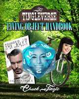 9781709204890-1709204893-The Tingleverse: Living Object Handbook (The Tingleverse Official Role-Playing Game)