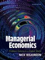 9781108839143-1108839142-Managerial Economics: Problem-Solving in a Digital World
