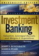 9781118472200-1118472209-Investment Banking: Valuation, Leveraged Buyouts, and Mergers & Acquisitions: University Edition