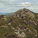9781511939379-1511939370-Walking the Sheep's Head Way - Second Edition: Main route and loop walks