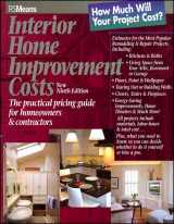 9780876297438-0876297432-Interior Home Improvement Costs: The Practical Pricing Guide for Homeowners and Contractors