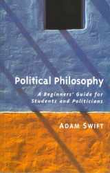 9780745628462-074562846X-Political Philosophy: A Beginner's Guide for Students and Politicians
