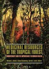 9780231101714-0231101716-Medicinal Resources of the Tropical Forest