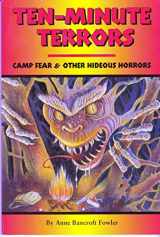 9781565653214-1565653211-Ten-Minute Terrors: Camp Fear & Other Hideous Horrors