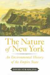 9780801445101-0801445108-The Nature of New York: An Environmental History of the Empire State