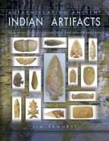 9781574325553-1574325558-Authenticating Ancient Indian Artifacts, How to recognize reproduction and altered artifacts