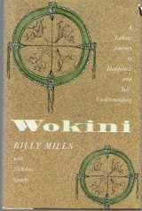 9780517597705-0517597705-Wokini: A Lakota Journey to Happiness and Self-Understanding (The Library of the American Indian)