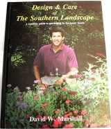 9780962800009-0962800007-Design & Care of the Southern Landscape: A monthly guide to gardening in the lower south