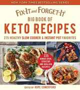 9781680995305-1680995308-Fix-It and Forget-It Big Book of Keto Recipes: 275 Healthy Slow Cooker and Instant Pot Favorites