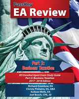 9780998611815-0998611816-PassKey EA Review, Part 2: Business Taxation: IRS Enrolled Agent Exam Study Guide 2017-2018 Edition