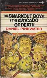9780451163202-0451163206-The Snarkout Boys and the Avocado of Death