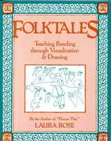 9780913705759-0913705756-Folktales: Teaching Reading Through Visualization and Drawing