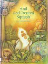 9780807503409-0807503401-And God Created Squash: How the World Began
