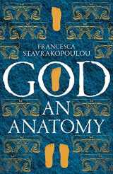 9781509867332-1509867333-God: An Anatomy - As heard on Radio 4