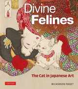 9784805317334-4805317337-Divine Felines: The Cat in Japanese Art: with over 200 illustrations