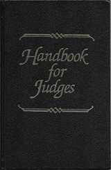 9780938870371-0938870378-Handbook for Judges: An Anthology of Inspirational and Educational Readings