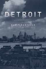 9781613748848-1613748841-Detroit: A Biography
