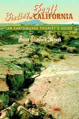 9780878424955-0878424954-Finding Fault in California: An Earthquake Tourist's Guide