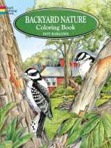 9780486405605-0486405605-Backyard Nature Coloring Book (Dover Nature Coloring Book)
