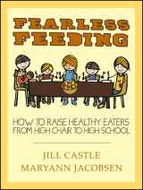9781118308592-111830859X-Fearless Feeding: How to Raise Healthy Eaters from High Chair to High School