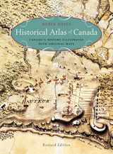 9781771620796-177162079X-Historical Atlas of Canada: Canada's History Illustrated with Original Maps