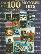 9780898983296-0898983290-The Top 100 Motown Hits - Piano/Vocal/Chords