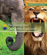 9781502617453-1502617455-Herbivores and Carnivores Explained (Distinctions in Nature)