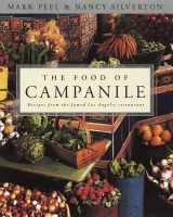 9780679409069-0679409068-The Food of Campanile: Recipes from the Famed Los Angeles restaurant