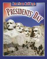 9781590361085-1590361083-Presidents' Day (American Holidays)