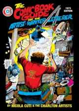 9781546624950-1546624953-The Comic Book Guide for the Artist - Writer - Letterer: 1973 Edition