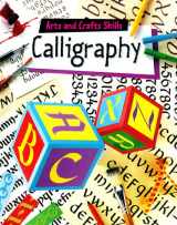 9780516212043-0516212044-Calligraphy (Arts and Crafts Skills)