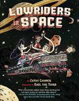 9781452128696-1452128693-Lowriders in Space