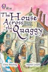 9780007428311-0007428316-The House Across the Quaggy: Band 18/Pearl (Collins Big Cat)