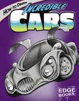 9781429600774-1429600772-How to Draw Incredible Cars (Edge Books: Drawing Cool Stuff)