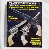 9780873490160-0873490169-Flayderman's Guide to Antique American Firearms, and Their Values (Flayderman's Guide to Antique American Firearms & Their Values)