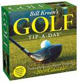 9781449491703-1449491707-Bill Kroen's Golf Tip-a-Day 2019 Day-to-Day Calendar