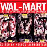 9781595580351-1595580352-Wal-Mart: A Field Guide to America's Largest Company and the World's Largest Employer
