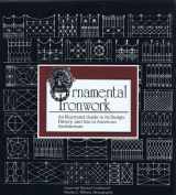 9780070598041-0070598045-Ornamental Ironwork: An Illustrated Guide to Its Design, History and Use in American Architecture
