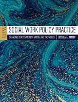 9781516572670-151657267X-Social Work Policy Practice: Changing Our Community, Nation, and the World