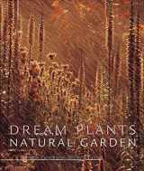 9780711217379-0711217378-Dream Plants for the Natural Garden