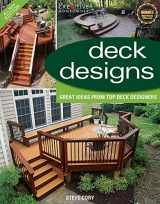 9781580114332-1580114334-Deck Designs, 3rd Edition: Great Design Ideas from Top Deck Designers (Creative Homeowner)