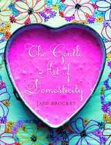 9780340950982-0340950986-The Gentle Art of Domesticity