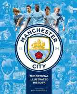9781787393356-1787393356-Manchester City: The Official Illustrated History: The Official Illustrated History