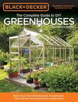 9781591866749-159186674X-Black & Decker The Complete Guide to DIY Greenhouses, Updated 2nd Edition: Build Your Own Greenhouses, Hoophouses, Cold Frames & Greenhouse Accessories (Black & Decker Complete Guide)
