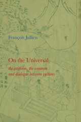 9780745646220-0745646220-On the Universal: The Uniform, the Common and Dialogue Between Cultures
