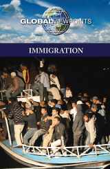 9780737741582-0737741589-Immigration (Global Viewpoints)