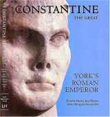 9780853319283-0853319286-Constantine the Great: York's Roman Emperor