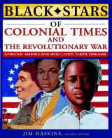 9780471211518-0471211516-Black Stars of Colonial and Revolutionary Times