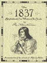 9781880655061-1880655063-The 1837 Sketchbook of the Western Fur Trade