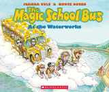 9780590403603-0590403605-The Magic School Bus At the Waterworks